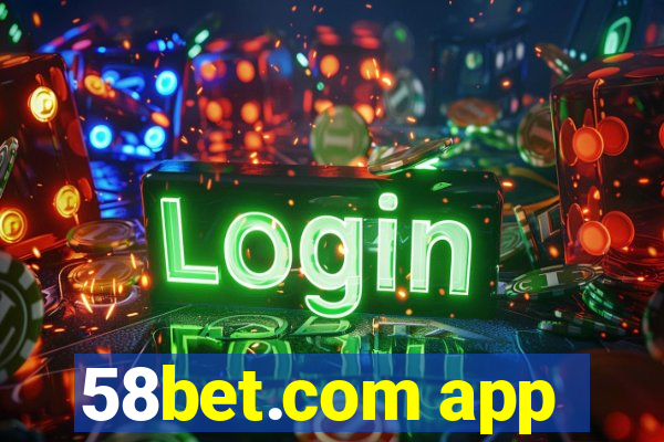 58bet.com app