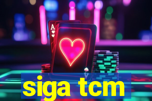 siga tcm