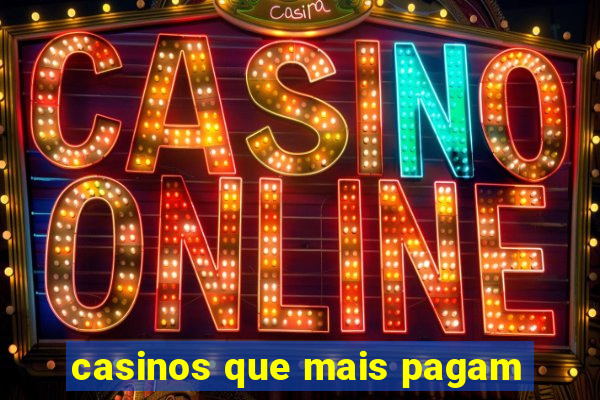 casinos que mais pagam