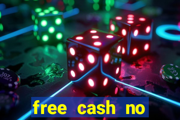 free cash no deposit casino