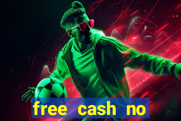 free cash no deposit casino