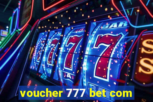 voucher 777 bet com