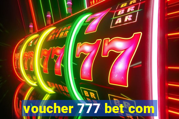 voucher 777 bet com