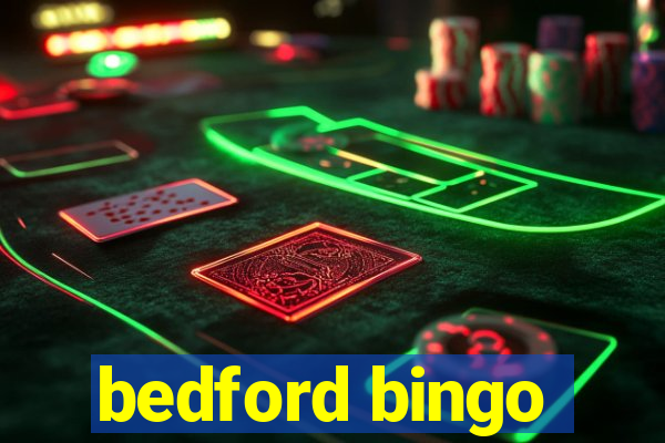 bedford bingo