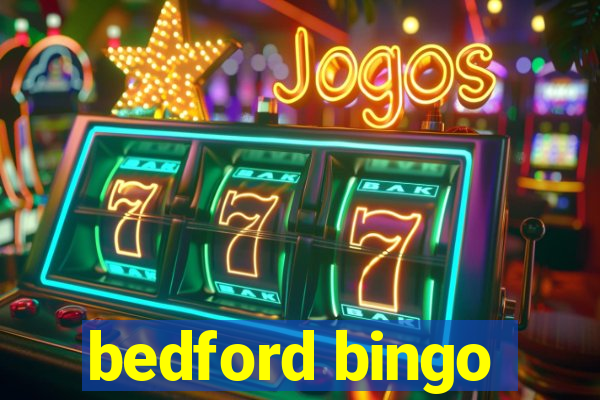 bedford bingo