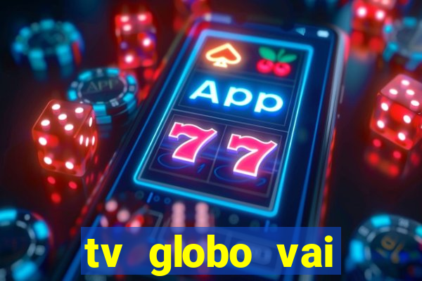 tv globo vai passar o jogo do flamengo hoje