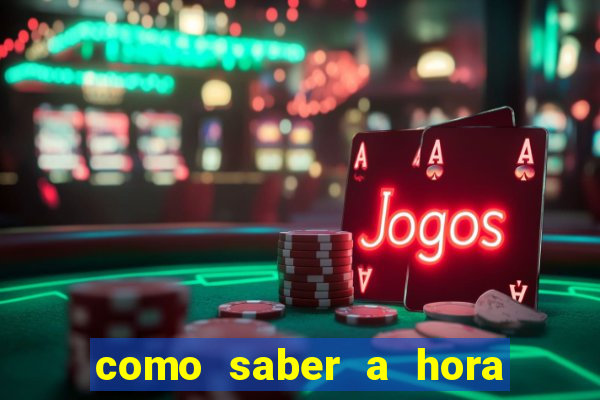 como saber a hora certa de jogar no tiger fortune