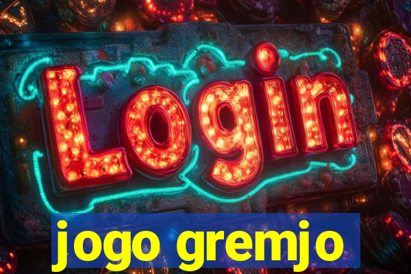 jogo gremjo