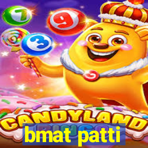 bmat patti