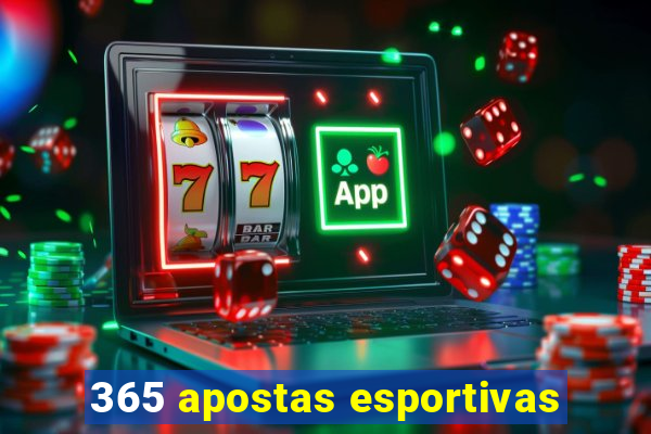 365 apostas esportivas