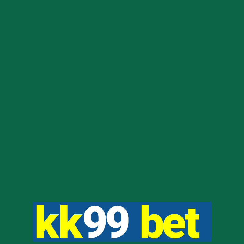 kk99 bet