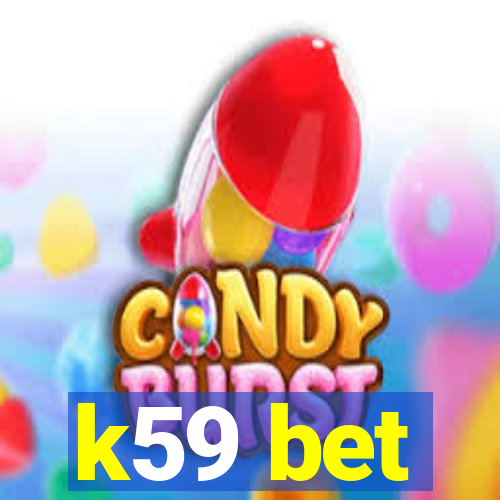 k59 bet