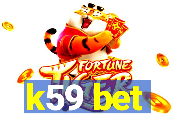 k59 bet