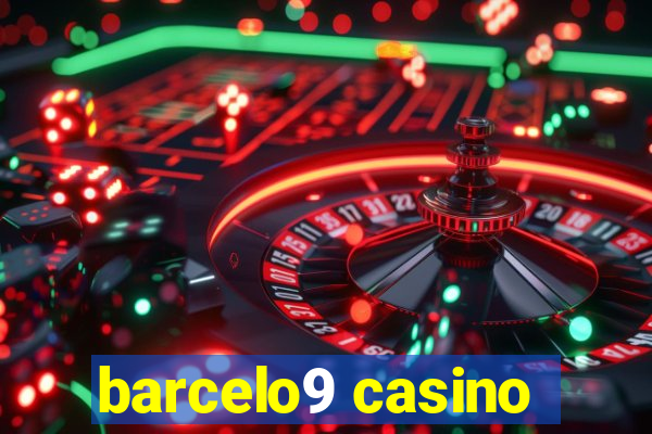 barcelo9 casino