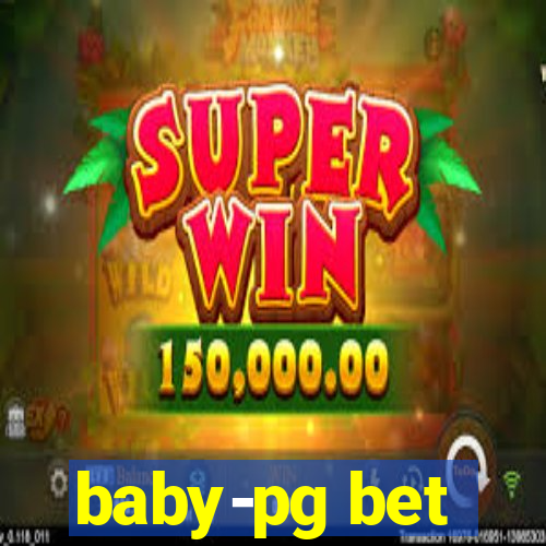 baby-pg bet