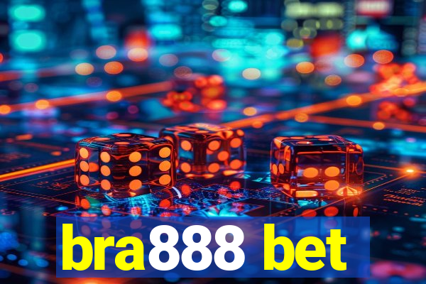 bra888 bet