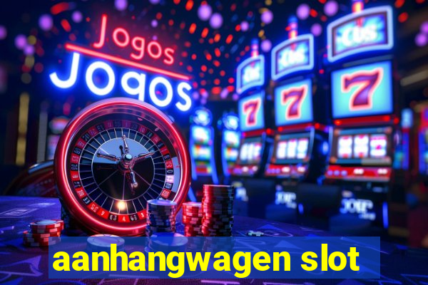 aanhangwagen slot