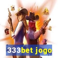 333bet jogo