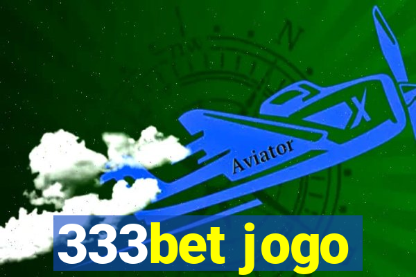 333bet jogo