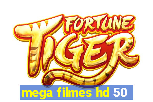 mega filmes hd 50