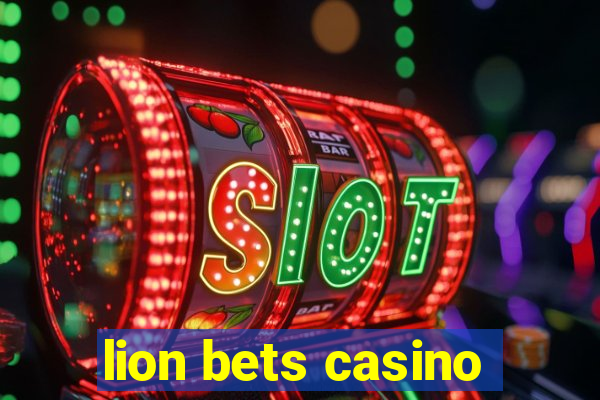 lion bets casino