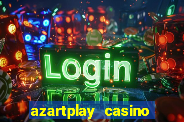 azartplay casino бонус зарегистрацию