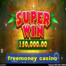 freemoney casino