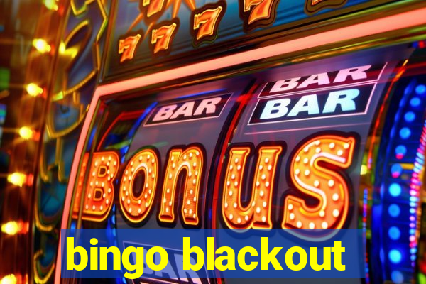 bingo blackout