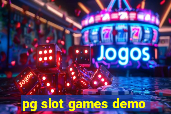 pg slot games demo