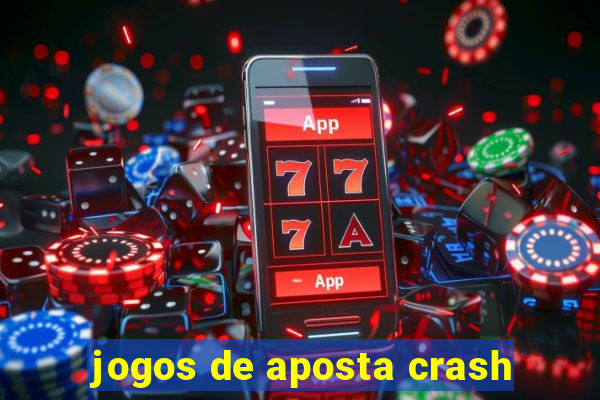 jogos de aposta crash