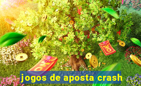 jogos de aposta crash