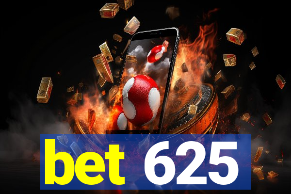 bet 625