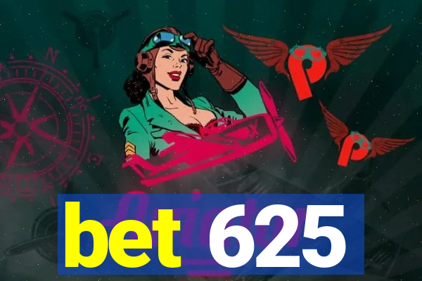 bet 625