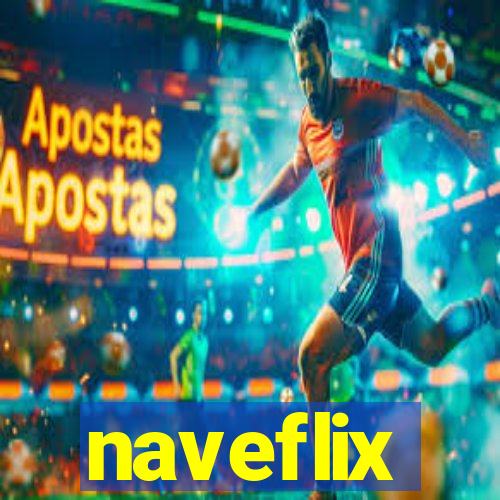 naveflix