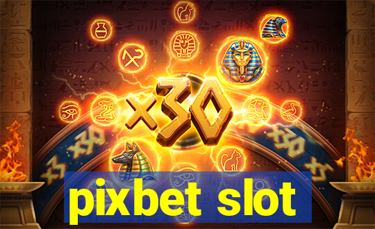 pixbet slot