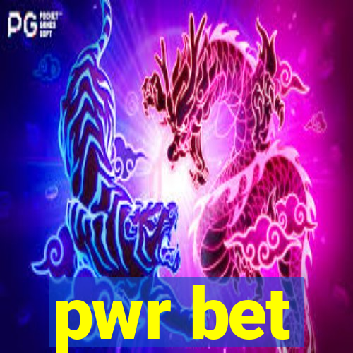 pwr bet