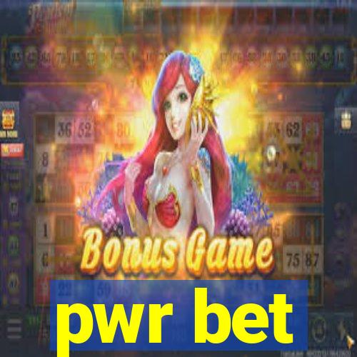 pwr bet