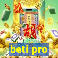 beti pro