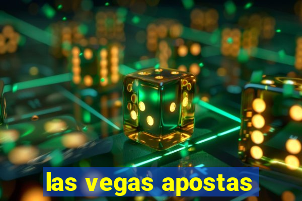 las vegas apostas