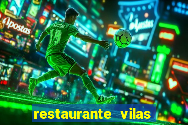 restaurante vilas do atl芒ntico