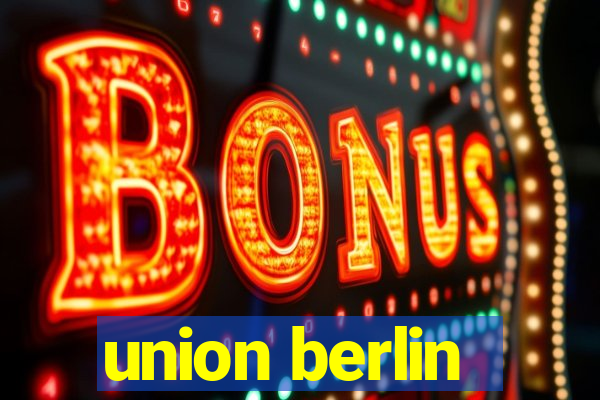 union berlin