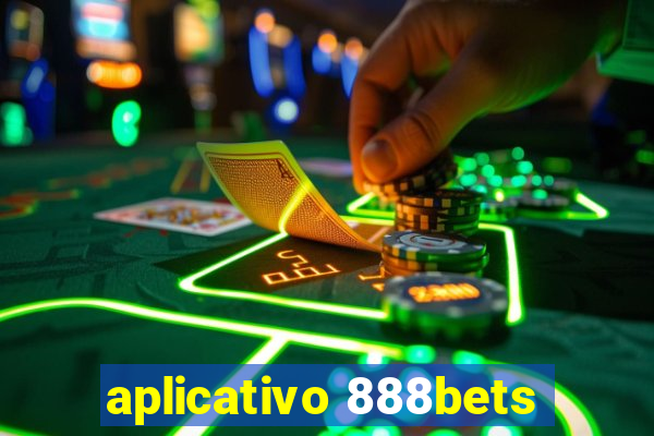 aplicativo 888bets