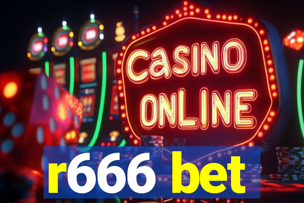 r666 bet