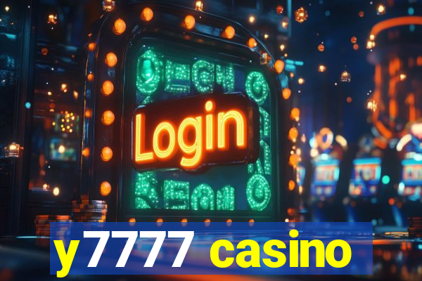 y7777 casino