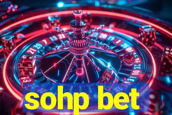 sohp bet