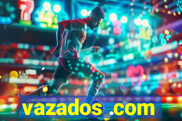 vazados .com