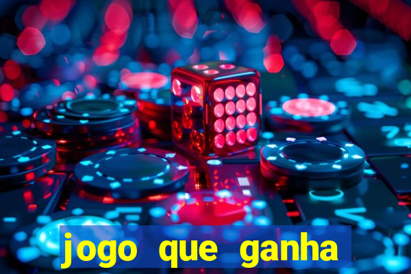 jogo que ganha dinheiro de verdade na vida real