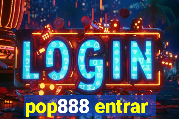 pop888 entrar