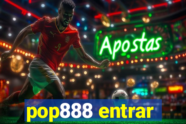 pop888 entrar