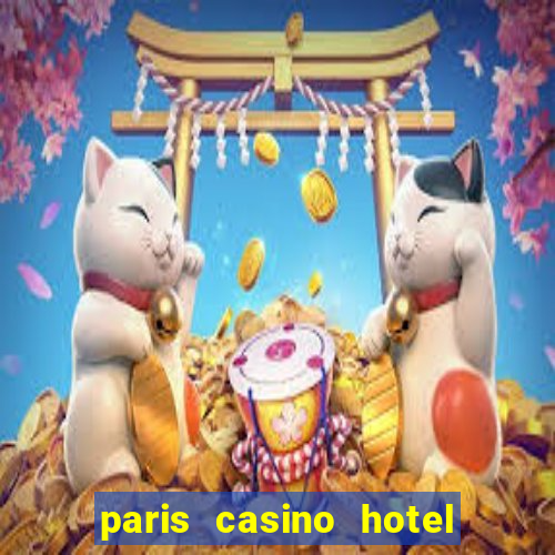 paris casino hotel las vegas